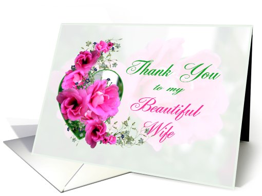 Thank You for Beautiful Wife card (577422)