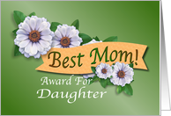 For Daughter Best Mom Award card