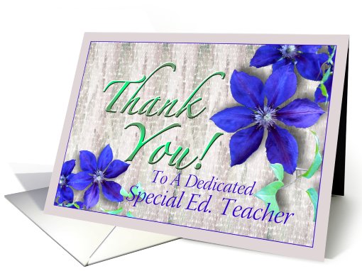 Special Ed. Teacher Thank You Purple Clematis card (629524)