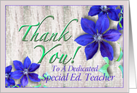 Special Ed. Teacher Thank You Purple Clematis card