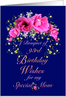 Mom 93rd Birthday Bouquet of Wishes card
