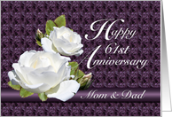 61st Anniversary for Parents, White Roses card