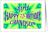 Grandson 33rd Birthday Starburst Spectacular card
