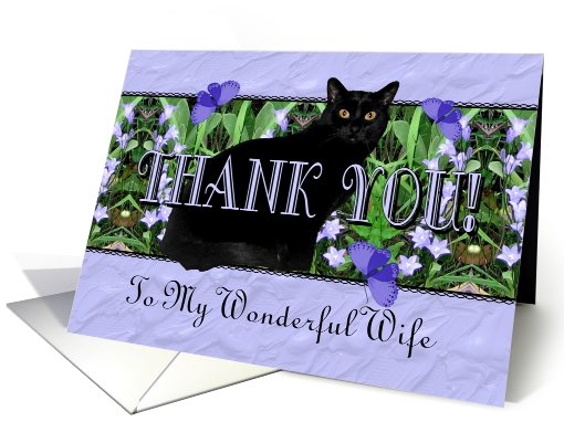 Wife Thank You Flowers, Butterflies and Cat card (710083)
