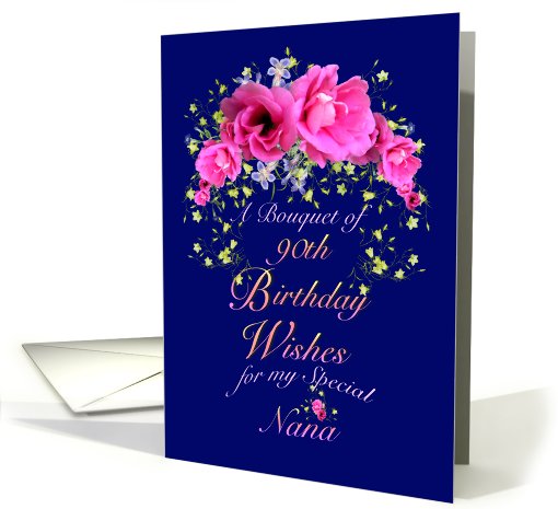 Nana 90th Birthday Bouquet of Wishes card (715167)