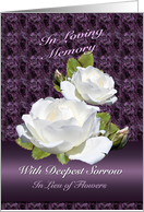 Memorial Donation In Lieu of Flowers White Roses card