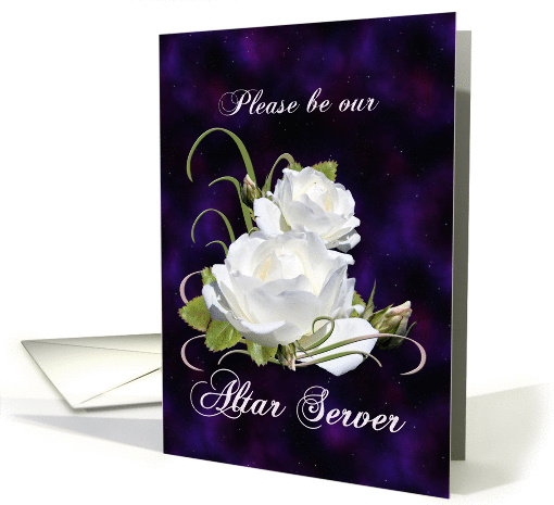 Please Be Our Altar Server Elegant White Roses card (837554)