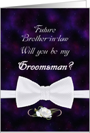 Future Brother-in-law, Be My Groomsman Elegant White Bow Tie card