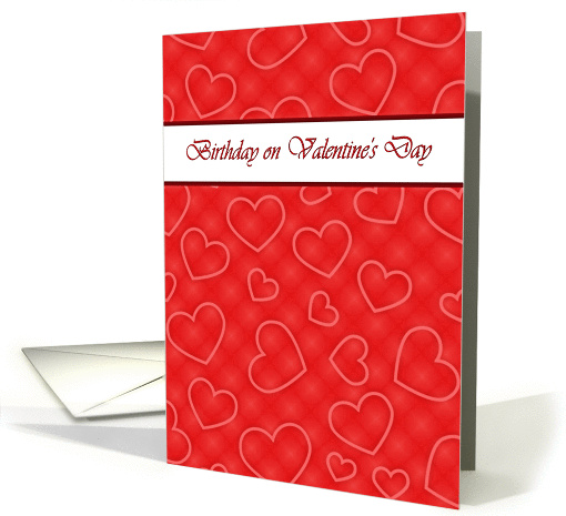 Birthday on Valentine's Day for Friend, Hearts on Red card (1035599)