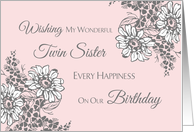 Twin Sister Happy Birthday Card - Pink Grey Floral card