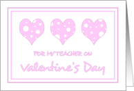Pink Hearts Teacher Valentine’s Day Card