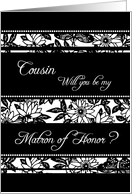 Black and White Floral Cousin Matron of Honor Invitation Card