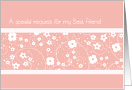 Pink White Floral Best Friend Matron of Honor Invitation Card