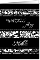 Mother of the Bride Thank You Wedding Day Card - Black and White Floral card