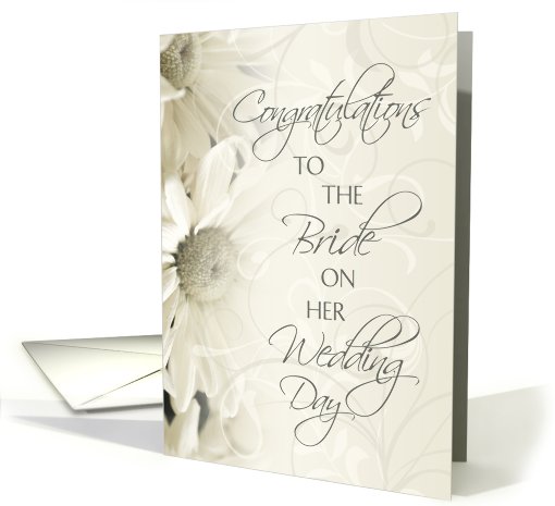 Congratulations to the Bride Card - White Flowers card (669944)