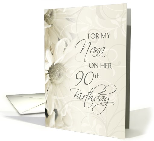 Nana Happy 90th Birthday Card - White Flowers card (715136)