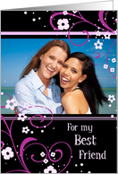 Happy Birthday Best Friend Photo Card - Black and Pink Swirls card