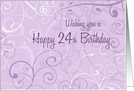 Happy 24th Birthday - Lavender Swirls card
