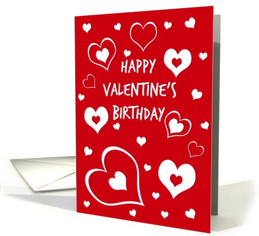 Happy Valentine's Day Birthday - Red & White Hearts card (751046)