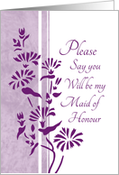 Will you be my Maid of Honour - White & Purple Floral card