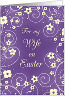 Happy Easter for Wife - Purple & Yellow Flowers card