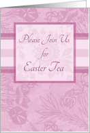 Easter Tea Invitation - Pink Floral card