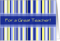 Teacher Thank You - Blue Stripes card