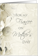 Happy Mother’s Day for Fiancee - White Floral card