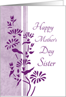 Happy Mother’s Day for Sister - Purple Floral card