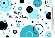 Happy Father’s Day for Son - Blue Circles card