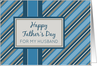 Happy Father’s Day for Husband - Blue Stripes card
