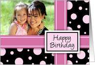 Happy Birthday Photo Card - Pink and Black Polka Dots card