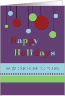 Happy Holidays from our Home to yours - Modern Decorations card