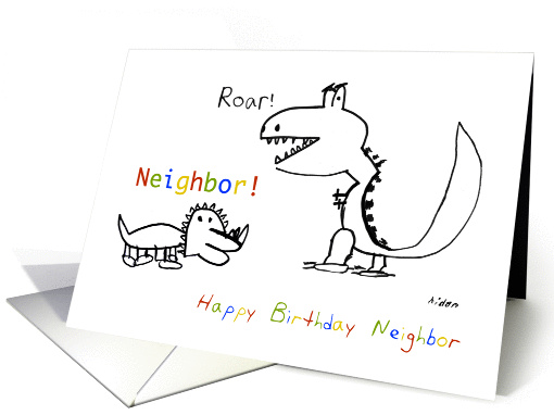 Happy Birthday, Greatest Neighbor of them All card (1067587)