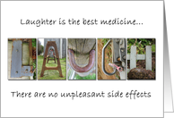 Photo letters Laughter is the best medicine card