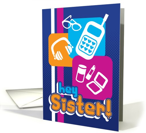 Teen essentials - birthday sister card (469861)
