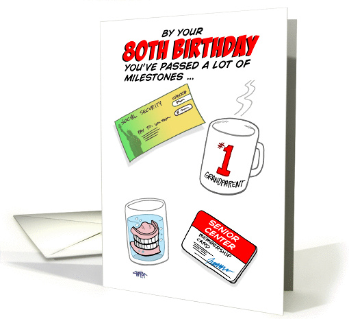 Humorous 80th Birthday Card -Old age milestones. card (1385972)