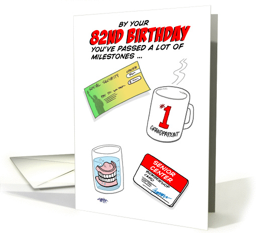 Humorous 82nd Birthday Card -Old age milestones. card (1387154)