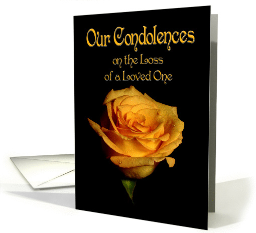 Our Condolences on the Loss of a Loved One yellow rose card (1040957)