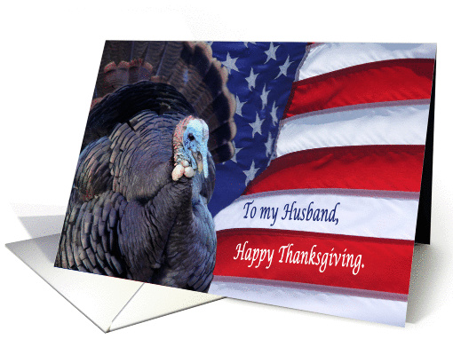 Happy Thanksgiving deployed Husband patriotic flag and turkey card