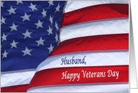 Happy Veterans Day Husband waving flag card