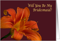 Will you be my bridesmaid orange day lily card
