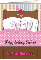 Happy Birthday to Husband on Valentine’s Day card