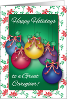 Happy Holidays to Caregiver, Ornaments card