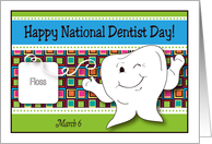 National Dentist Day, Mar. 6th, tooth, floss card