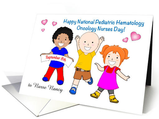 Custom Nat. Pediatric Hematology Oncology Nurses Day card (1396510)