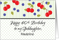 Custom Name 40th Birthday, Goddaughter, fruit card
