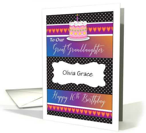 Custom Name Happy 16th Birthday to Great Granddaughter, cake card