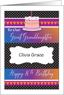 Custom Name Happy 16th Birthday to Great Granddaughter, cake card