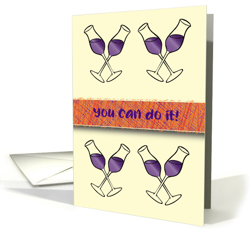 Encouragement for Wine Addiction card (1571786)